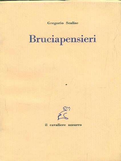 Bruciapensieri - Gregorio Scalise - copertina