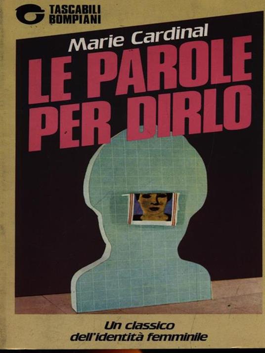 Le parole per dirlo - Marie Cardinal - copertina