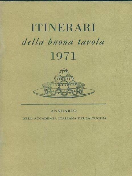 Itinerari della buona tavola 1971 - 2