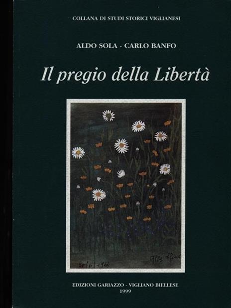 Il pregio della libertà - Aldo Sola - copertina