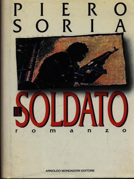 Il  soldato - Piero Soria - copertina