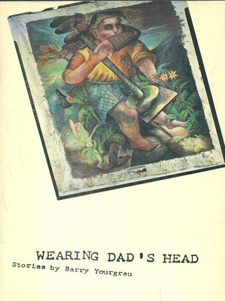 Wearing Dad's Head - 4