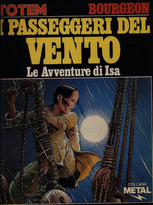 I passeggeri del vento Le avventure di Isa - François Bourgeon - copertina