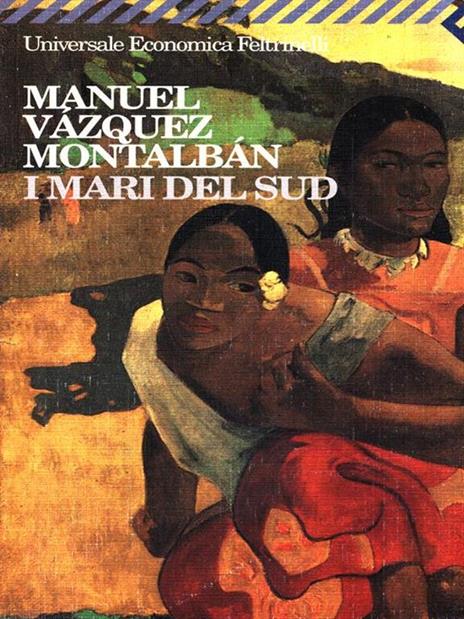 I mari del Sud - Manuel Vázquez Montalbán - copertina