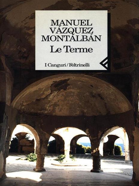 Le terme - Manuel Vázquez Montalbán - 2