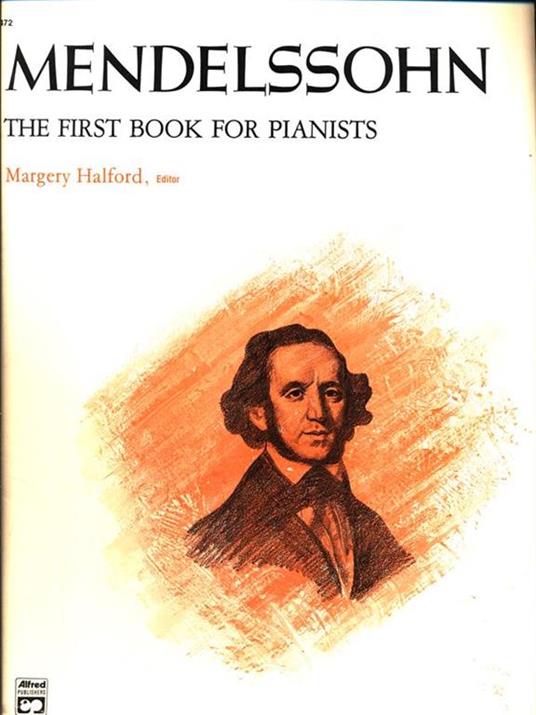 Mendelssohn. The First Book for the Pianist - copertina