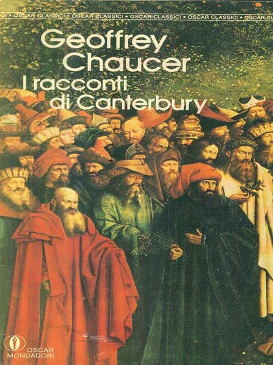 I RACCONTI DI CANTERBURY – CHAUCER – OSCAR MONDADORI – RetroForce