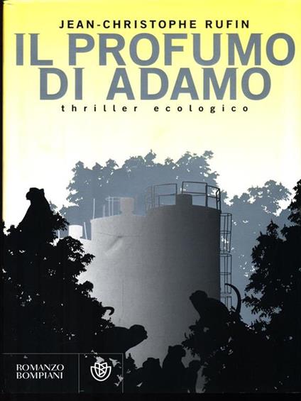 Il profumo di Adamo - Jean-Christophe Rufin - copertina