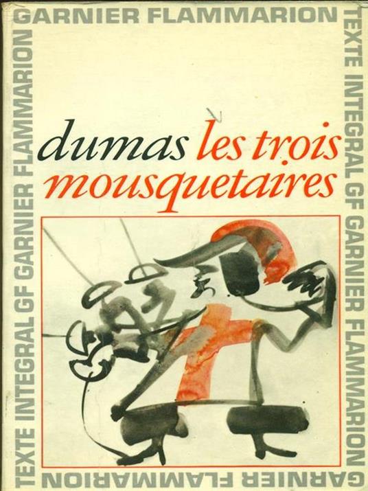 Les  trois mousquetaires - Alexandre Dumas - 4