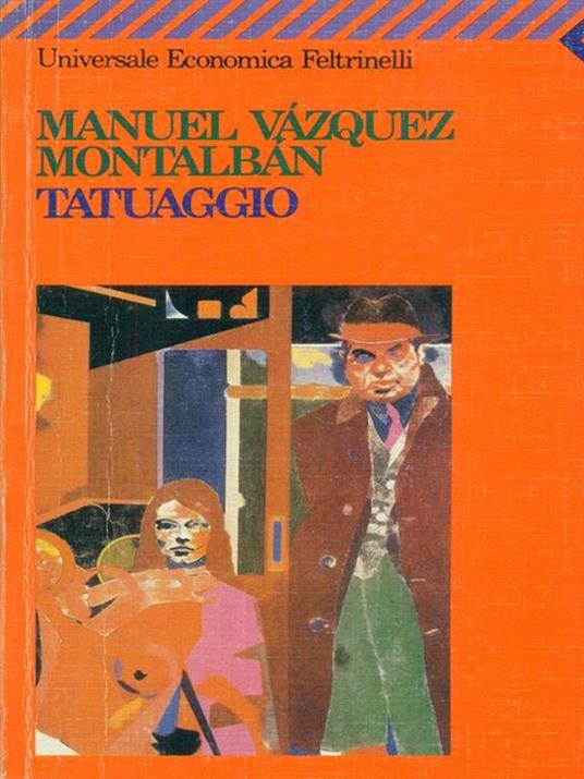 Tatuaggio - Manuel Vázquez Montalbán - 4