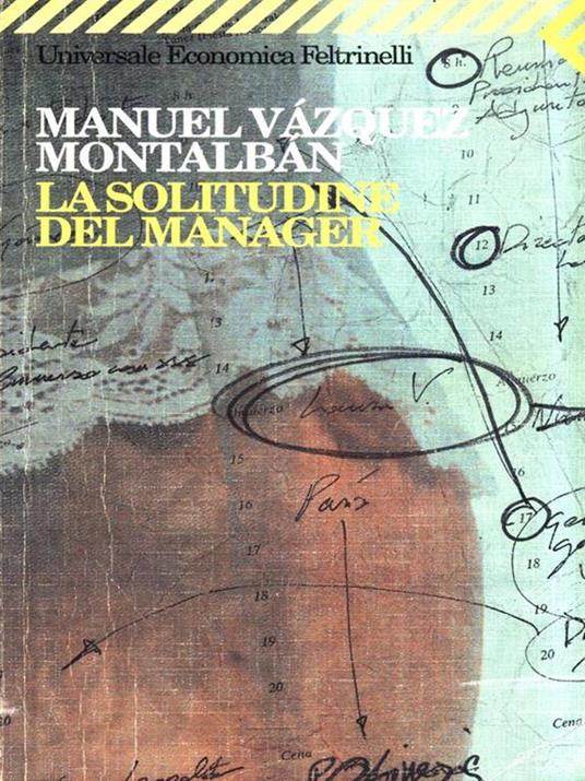 La solitudine del manager - Manuel Vázquez Montalbán - 2