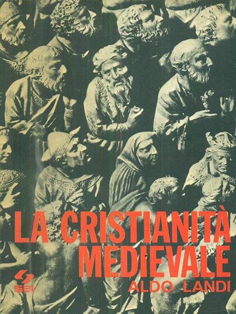 La cristianità medievale - Aldo Landi - copertina