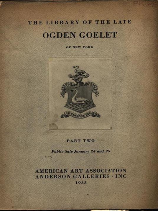 library of the late Ogden Goelet of New York part two - Ogden Goelet - copertina