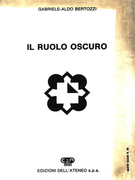 Il ruolo oscuro - Gabriele A. Bertozzi - 4