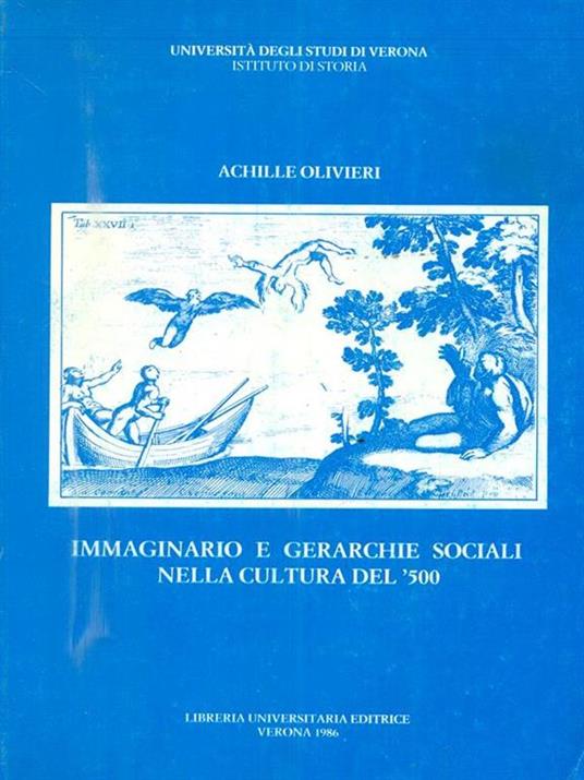 Immaginario e gerarchie sociali nella cultura del '500 - Achille Olivieri - copertina