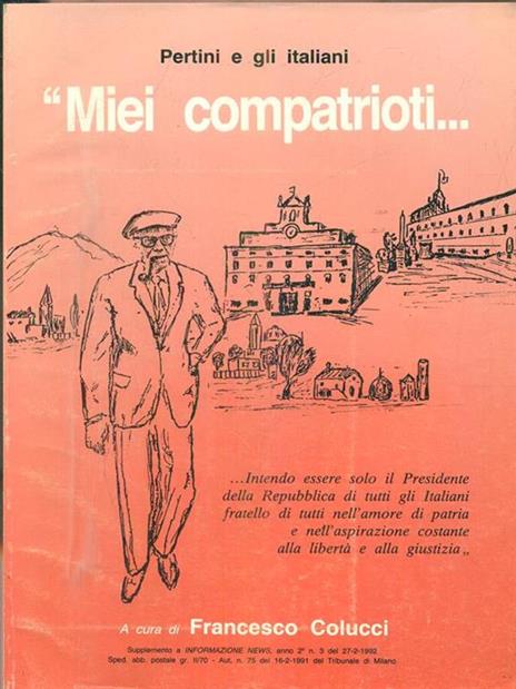 Pertini e gli italiani. "Miei compatrioti - Francesco Colucci - copertina