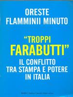 «Troppi farabutti». Il conflitto tra stampa e potere in Italia