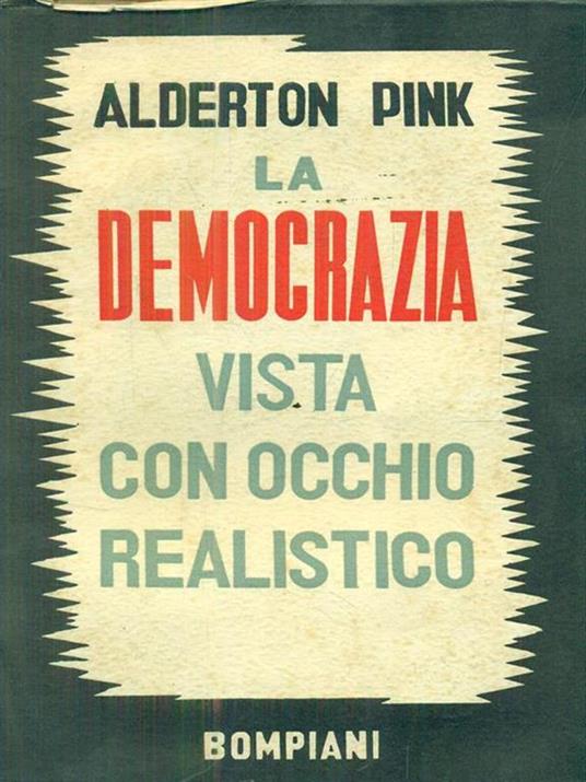 La democrazia vista con occhio realistico - Maurice Alderton Pink - 4