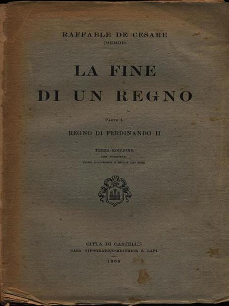 La fine di un regno 3vv - Raffaele De Cesare - copertina