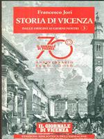 Storia di Vicenza. Dalle origini ai giorni nostri. 3