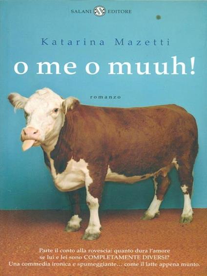 O me o muuh! - Katarina Mazetti - copertina