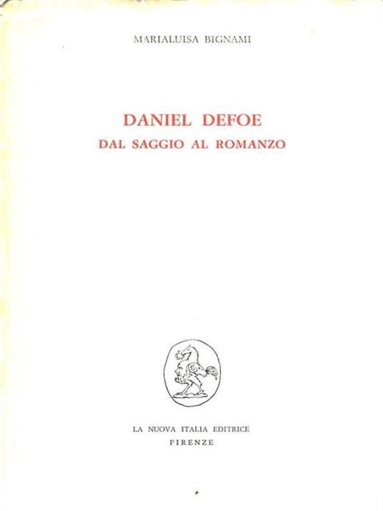 Daniel Defoe. Dal saggio al romanzo - Marialuisa Bignami - copertina