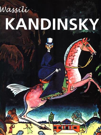 Wassili Kandinsky 1866-1944 - Mikhail Guerman - copertina
