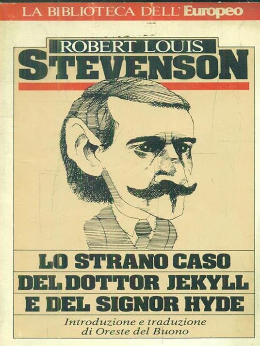 Lo strano caso del dottor Jekyll e del signor hyde - Robert Louis Stevenson - 2