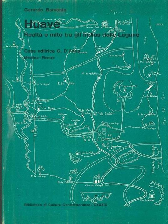 Huave. Realtà e mito tra gli indios delle lagune - Gerardo Bamonte - 3