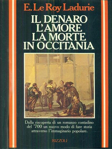 Il denaro l'amore la morte in occitania - E. Le Roy Ladurie - 4