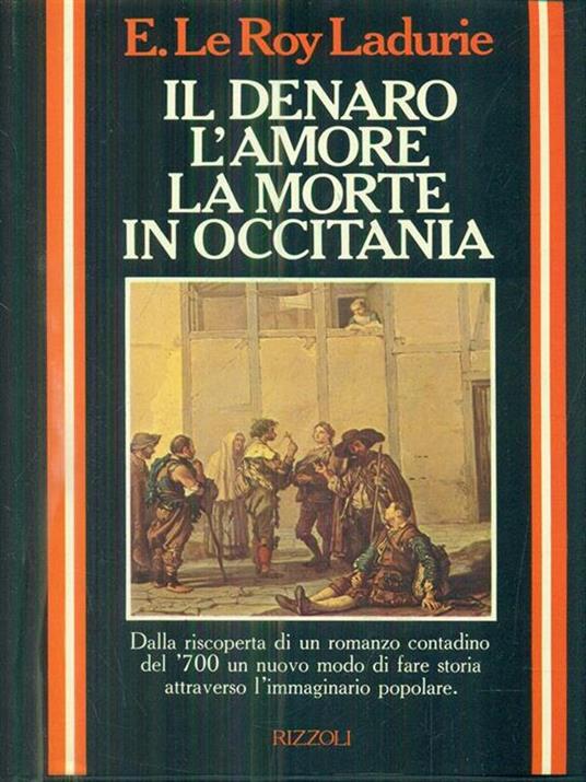 Il denaro l'amore la morte in occitania - E. Le Roy Ladurie - copertina