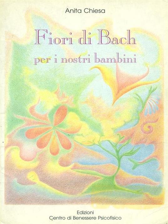 Fiori di Bach per i nostri bambini - Anita Chiesa - copertina