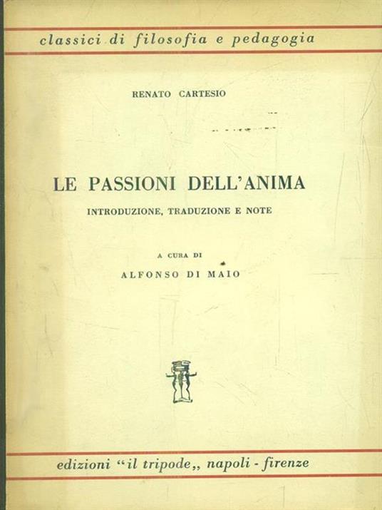 Le passioni dell'anima - Renato Cartesio - 3