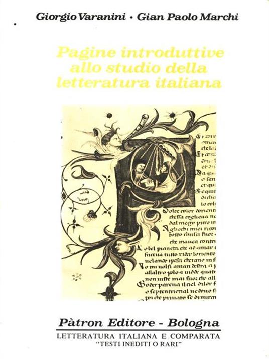 Pagine introduttive allo studio della letteratura italiana - Giorgio Varanini - 2