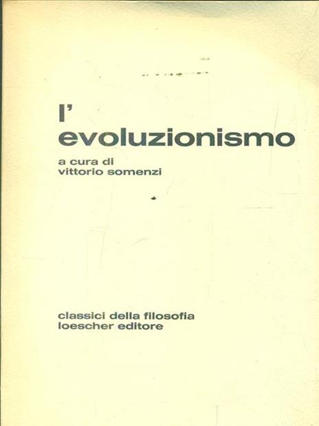 L' evoluzionismo - Vittorio Somenzi - 4