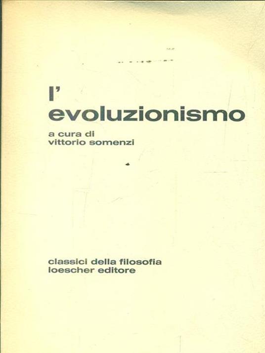 L' evoluzionismo - Vittorio Somenzi - 3