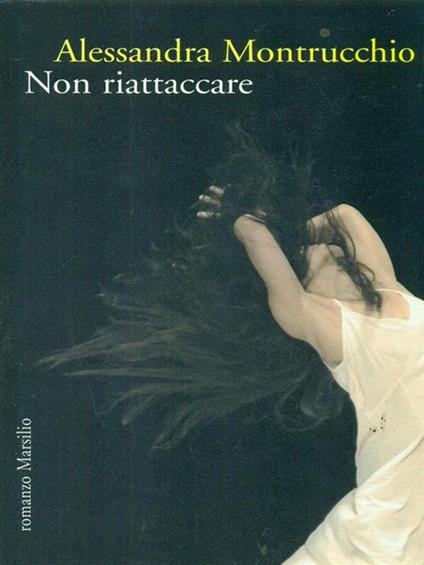 Non riattaccare - Alessandra Montrucchio - copertina