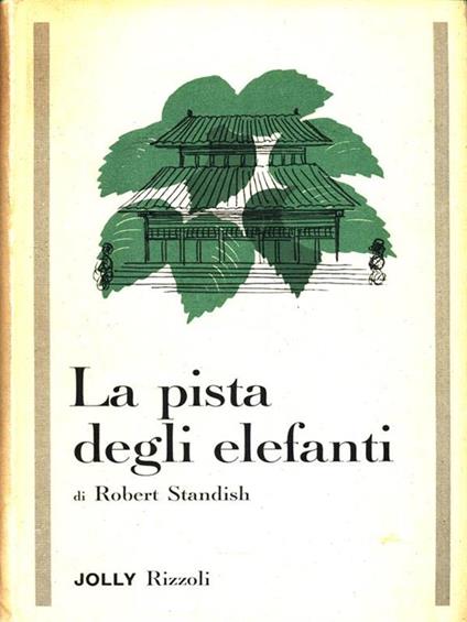 La pista degli elefanti - Robert Standish - copertina