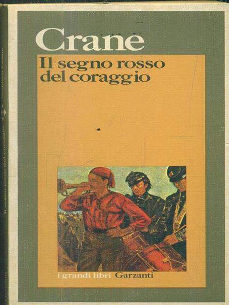 Il segno rosso del coraggio - Stephen Crane - 2