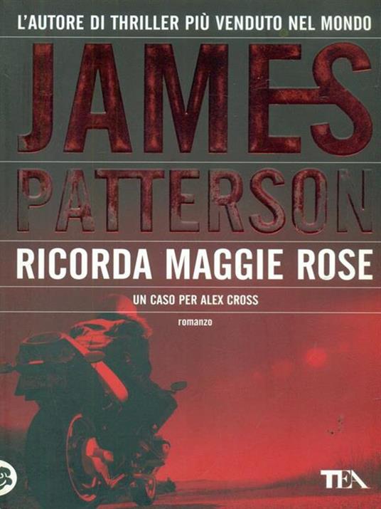 Ricorda Maggie Rose - James Patterson - copertina