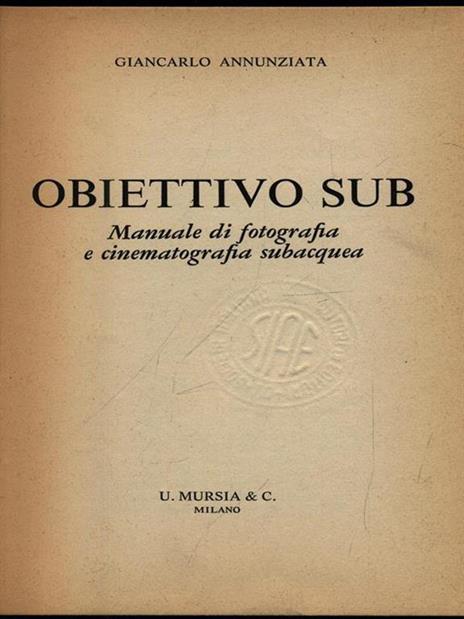 Obiettivo sub - Giancarlo Annunziata - 3