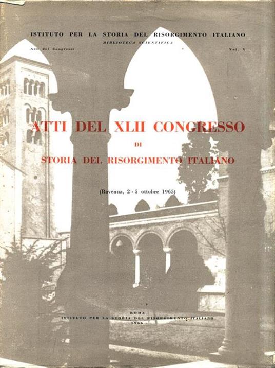 Atti del XLII Congresso di Storia del Risorgimento Italiano - 2