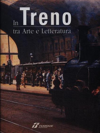 In treno tra arte e letteratura - Gabriele Crepaldi - copertina