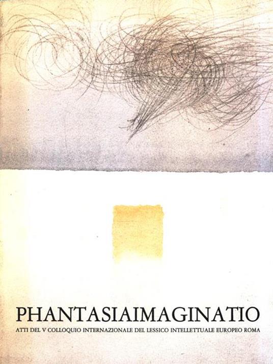 Phantasiaimaginatio - Marta Fattori - 3