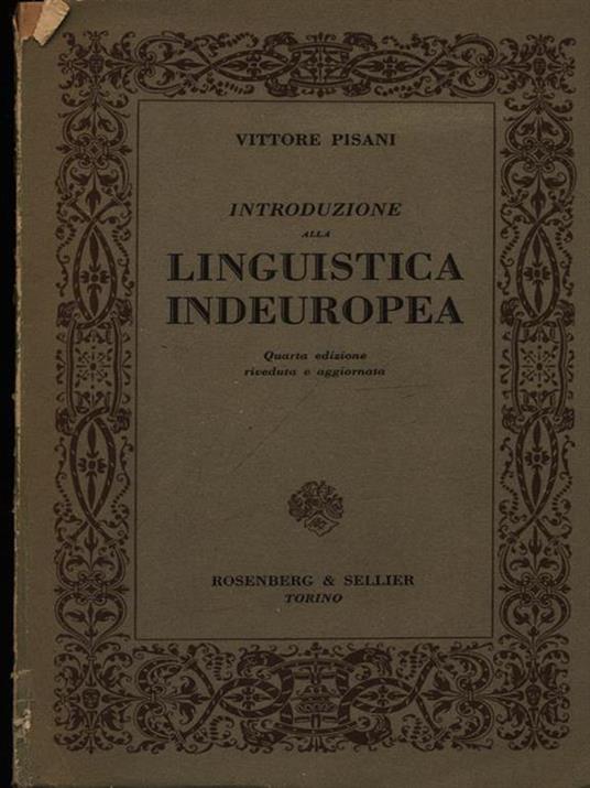 Introduzione alla linguistica indeuropea - Vittore Pisani - 3