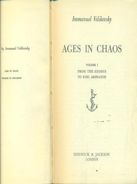Ages in Chaos. Volume 1. From the Exodus to King Akhnaton - Immanuel Velikovsky - 2