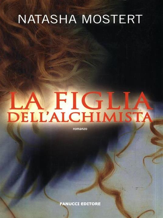 La figlia dell'alchimista - Natasha Mostert - copertina