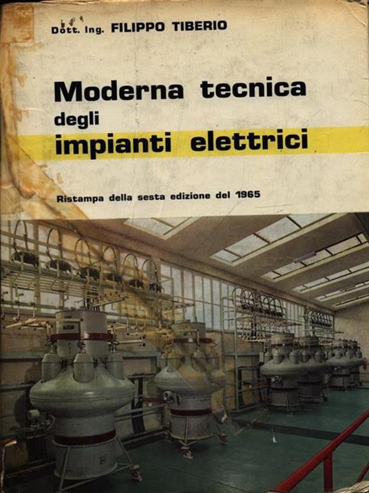 Moderna tecnica degli impianti elettrici - Filippo Tiberio - copertina