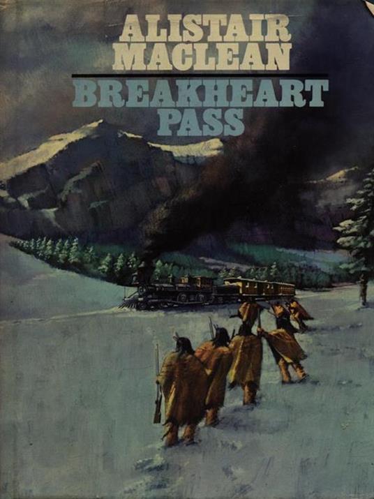 Breakheart pass - Alistair MacLean - copertina