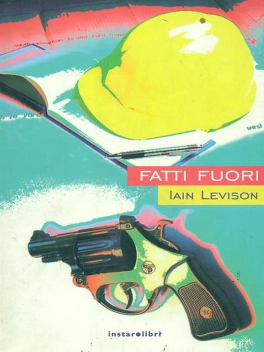 Fatti fuori - Iain Levison - copertina